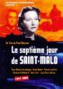 Постер «Le 7eme jour de Saint-Malo»
