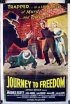Постер «Journey to Freedom»