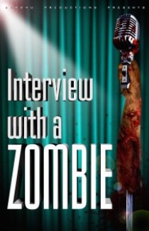 «Interview with a Zombie»