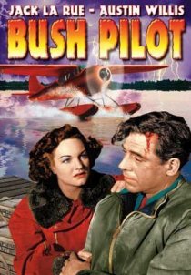 «Bush Pilot»