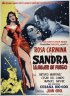 Постер «Sandra, la mujer de fuego»