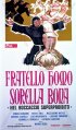 Постер «Fratello homo sorella bona»