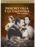 Постер «Pancho Villa y la Valentina»