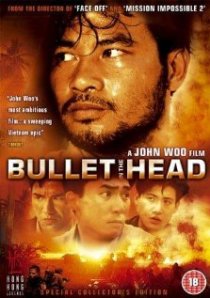 «A Bullet in the Head»