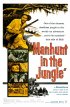 Постер «Manhunt in the Jungle»