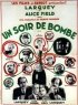 Постер «Un soir de bombe»