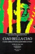 Постер «Ciao bella ciao»