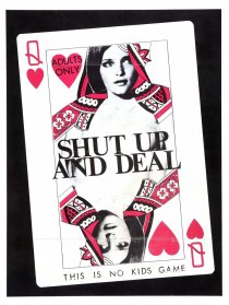 «Shut Up and Deal»