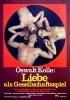 Постер «Oswalt Kolle: Liebe als Gesellschaftsspiel»