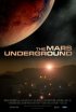 Постер «The Mars Underground»