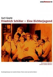 «Friedrich Schiller - Eine Dichterjugend»