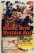 Постер «Riding with Buffalo Bill»