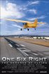 Постер «One Six Right»