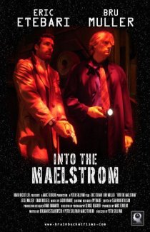 «Into the Maelstrom»