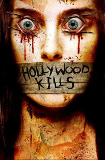 «Hollywood Kills»