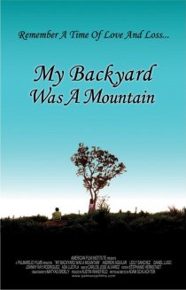 «My Backyard Was a Mountain»