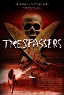 «Trespassers»