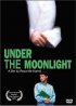 Постер «Под лунным светом»