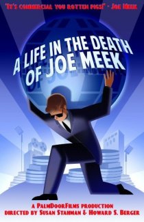 «A Life in the Death of Joe Meek»