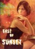 Постер «East of Sunset»