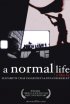 Постер «A Normal Life»