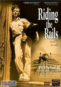 «Riding the Rails»