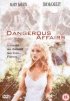 Постер «Dangerous Affairs»