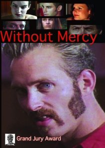 «Without Mercy»