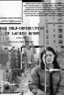 «The Self-Destruction of Lauren Robbs»