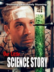 «Our Little Science Story»