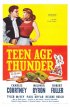 Постер «Teenage Thunder»