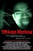 Постер «The Long Weekend»