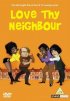 Постер «Love Thy Neighbour»