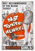 Постер «Not Tonight Henry»