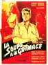 Постер «La soupe à la grimace»