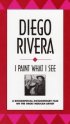 Постер «Diego Rivera: I Paint What I See»