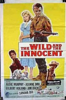 «The Wild and the Innocent»