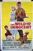 Постер «The Wild and the Innocent»