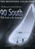 Постер «90° South»