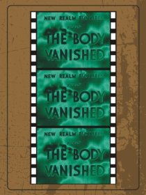 «The Body Vanished»