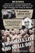 Постер «Who Shall Live and Who Shall Die?»