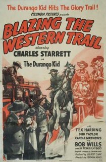«Blazing the Western Trail»