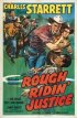 Постер «Rough Ridin' Justice»