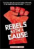 Постер «Rebels with a Cause»
