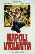 Постер «Насилие в Неаполе»