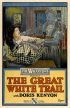 Постер «The Great White Trail»