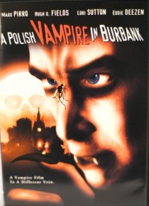 «A Polish Vampire in Burbank»