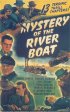 Постер «The Mystery of the Riverboat»