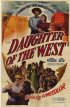 Постер «Дочь Запада»