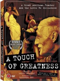 «A Touch of Greatness»